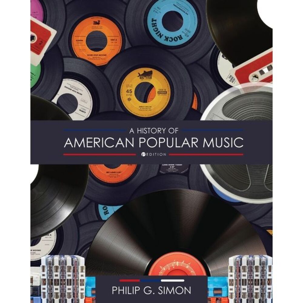 A History of American Popular Music -- Philip Simon